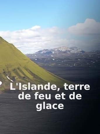 L'Islande terre de feu et de glace Poster