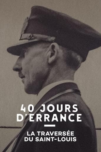 40 Jours d'errance : La Traversée du Saint-Louis Poster