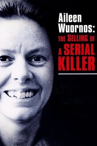 Aileen Wuornos: The Selling of a Serial Killer Poster