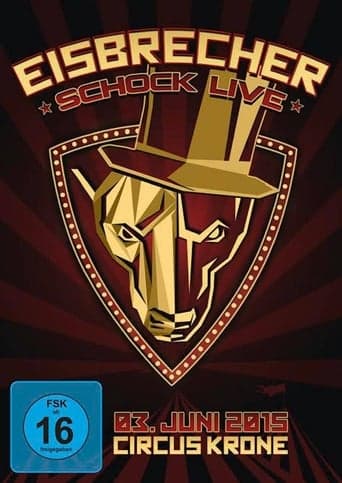 Eisbrecher: Schock Live im Circus Krone Poster