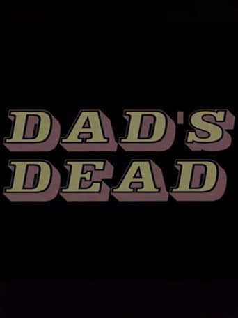 Dad's Dead Poster