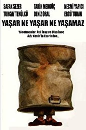 Yaşar Ne Yaşar Ne Yaşamaz Poster