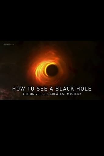 How to See a Black Hole: The Universe's Greatest Mystery Poster