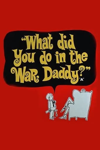 What Did You Do in the War, Daddy? Poster