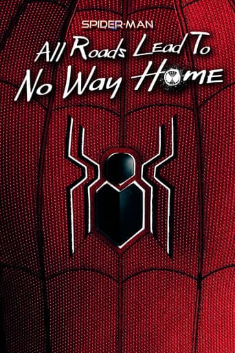 Spider-Man: All Roads Lead to No Way Home Poster