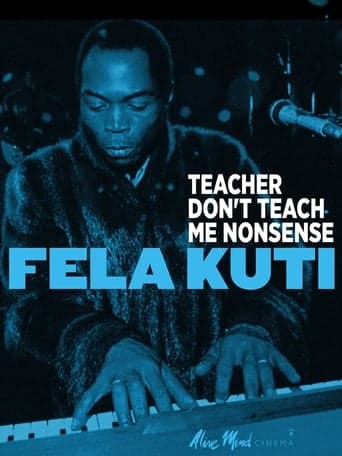 Fela Kuti: Teacher Don't Teach Me Nonsense Poster