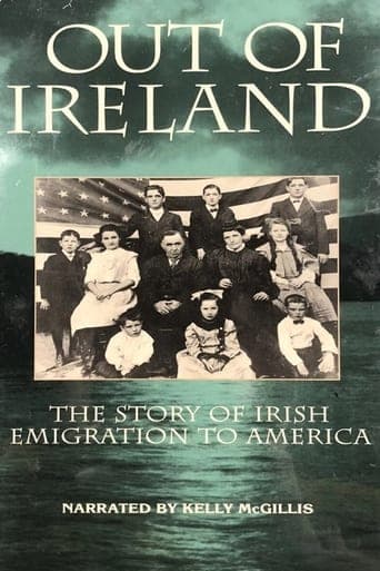 Out of Ireland: The Story of Irish Emigration to America Poster