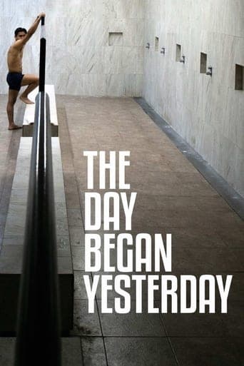 The Day Began Yesterday Poster