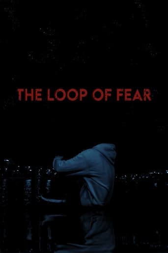 The Loop of Fear Poster