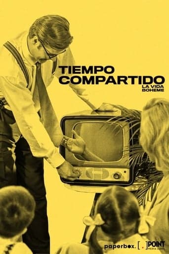 Tiempo Compartido con La Vida Bohème Poster