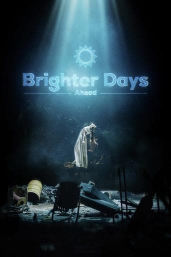 Brighter Days Ahead Poster