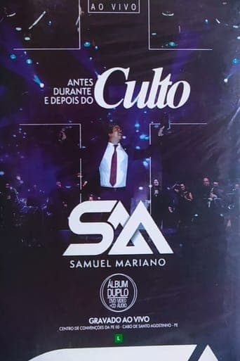 Samuel Mariano - Antes, Durante e Depois do Culto Poster