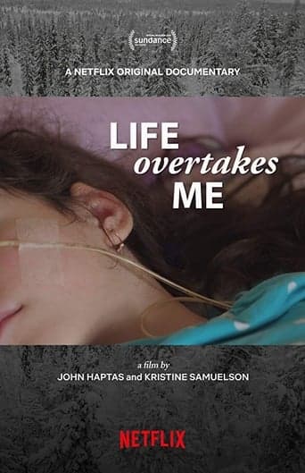 Life Overtakes Me Poster