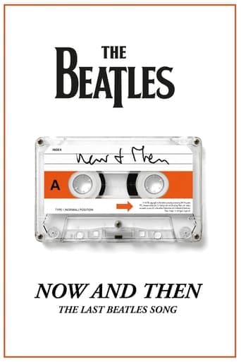 Now and Then - The Last Beatles Song Poster