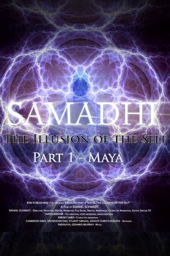 Samadhi Part 1: Maya, the Illusion of the Self Poster