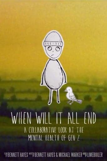 When Will It All End Poster