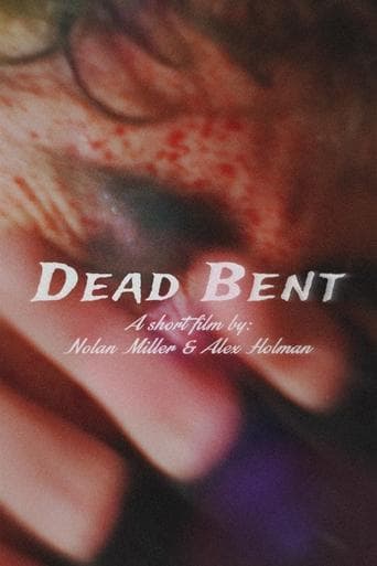 Dead Bent Poster