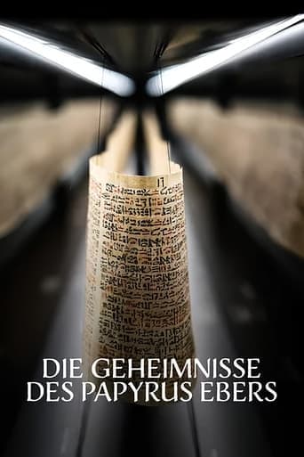 Magie & Medizin - Die Geheimnisse des Papyrus Ebers Poster