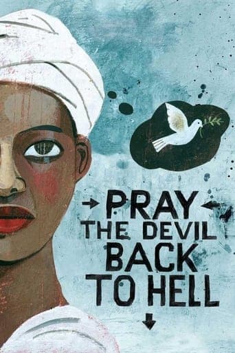 Pray the Devil Back to Hell Poster