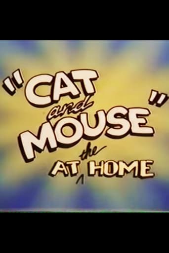 "Cat and Mouse" at the Home Poster