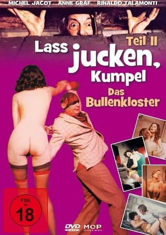 Laß jucken Kumpel 2 - Das Bullenkloster Poster