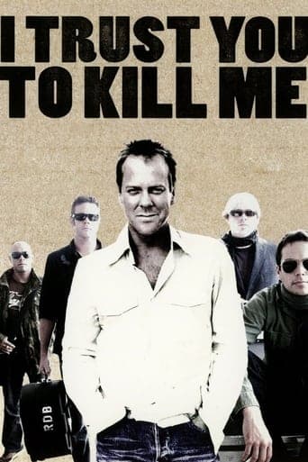 I Trust You to Kill Me Poster