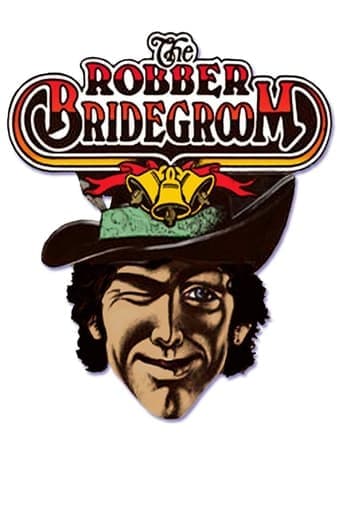 The Robber Bridegroom Poster