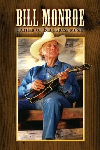 Bill Monroe: Father of Bluegrass Music Poster