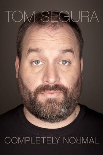 Tom Segura: Completely Normal Poster