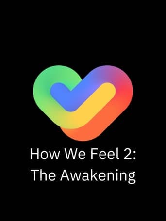 How We Feel 2: The Awakening Poster