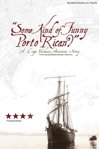 "Some Kind of Funny Porto Rican?": A Cape Verdean American Story Poster