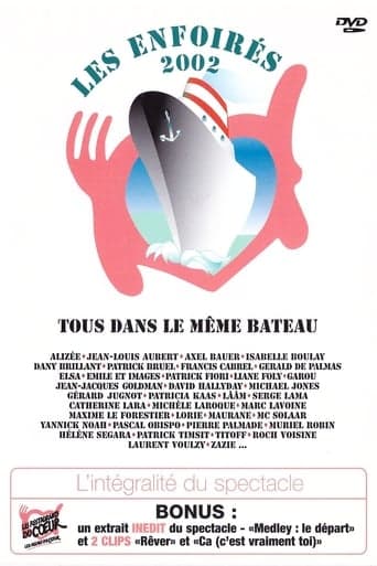 Les Enfoirés 2002 - Tous dans le même bateau Poster