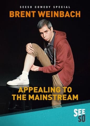 Brent Weinbach: Appealing to the Mainstream Poster