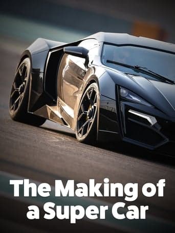 The Making of a Super Car Poster