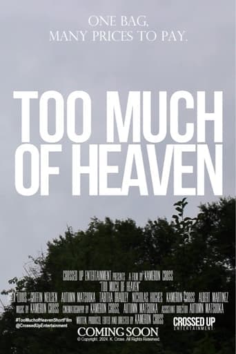 Too Much of Heaven Poster