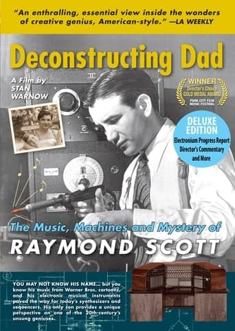 Deconstructing Dad: The Music, Machines and Mystery of Raymond Scott Poster