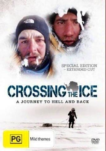 Crossing the Ice - A journey to hell and back Poster