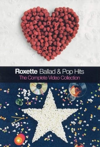 Roxette - Ballad & Pop Hits – The Complete Video Collection Poster