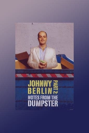 Johnny Berlin 2: Notes From The Dumpster Poster