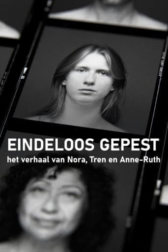 Eindeloos Gepest - Het Verhaal van Nora, Tren en Anne-Ruth Poster