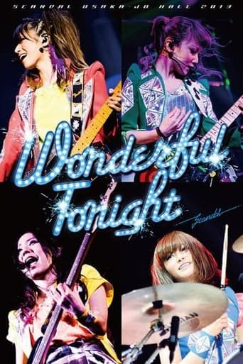 SCANDAL OSAKA-JO HALL 2013「Wonderful Tonight」 Poster