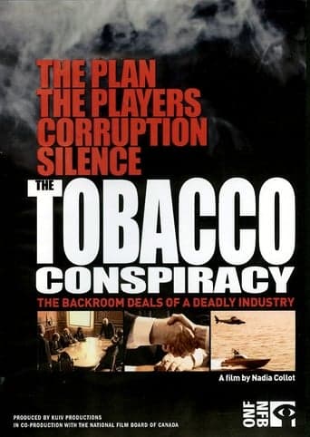 The Tobacco Conspiracy: The Backroom Deals of a Deadly Industry Poster