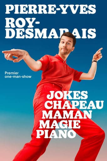 Pierre-Yves Roy-Desmarais: Jokes Chapeau Maman Magie Piano Poster