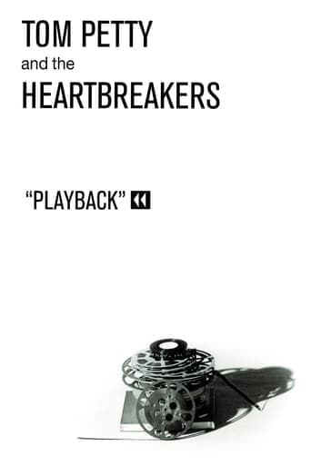 Tom Petty and The Heartbreakers: Playback Poster