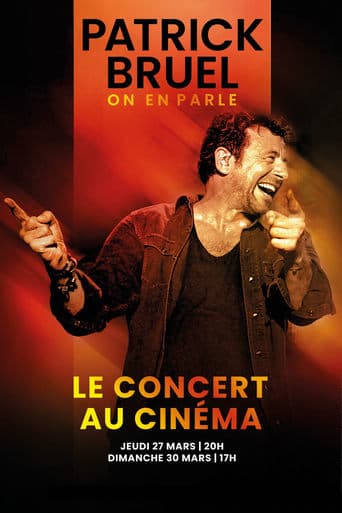 Patrick Bruel : "On en parle" - Le concert au cinéma Poster