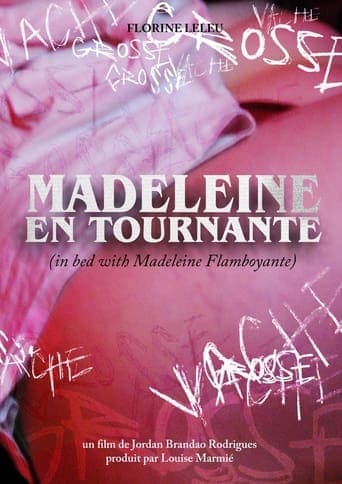 MADELEINE EN TOURNANTE (in bed with Madeleine Flamboyante) Poster