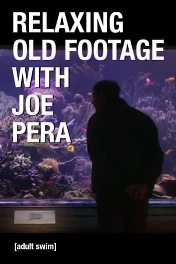 Relaxing Old Footage With Joe Pera Poster