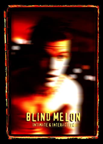 Blind Melon: Intimate and Interactive Poster