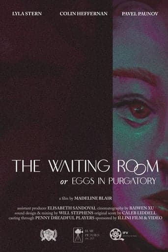 The Waiting Room, or Eggs in Purgatory Poster