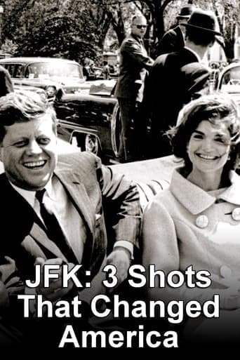 JFK: 3 Shots That Changed America Poster